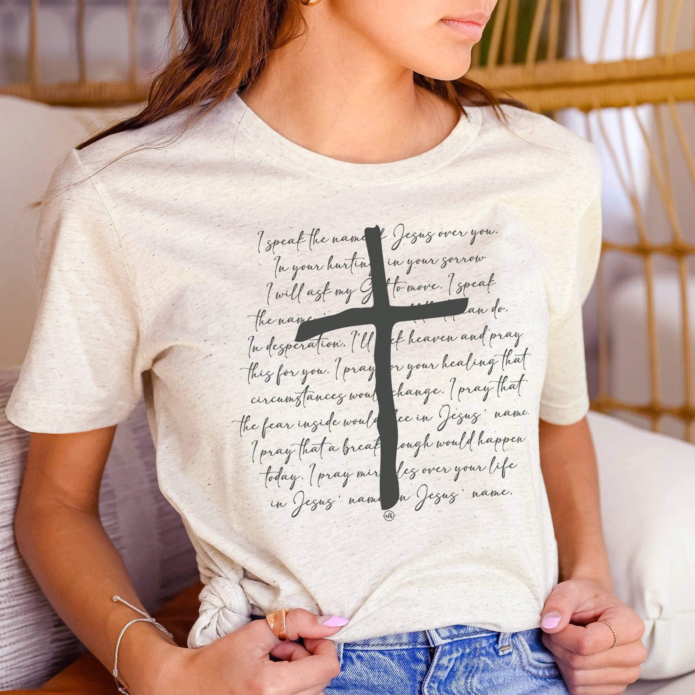 Never Lose Hope Designs - I speak the name of Jesus Christian Graphic Tee