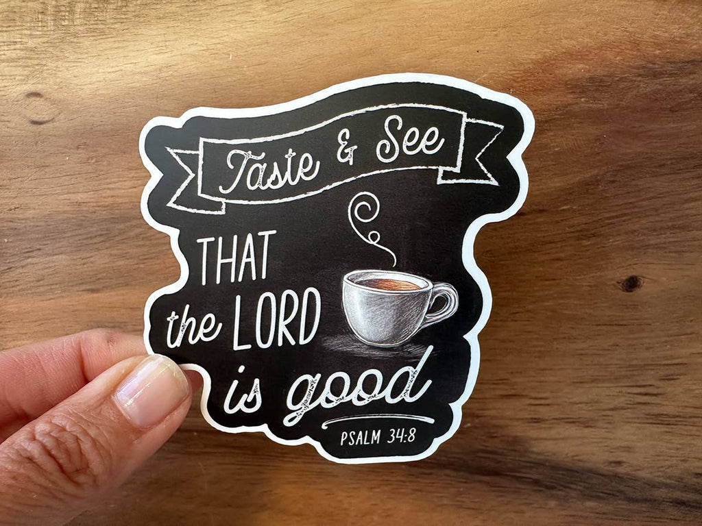 Missional Merch - Taste & See... | Christian Sticker | Coffee Lover | Shop