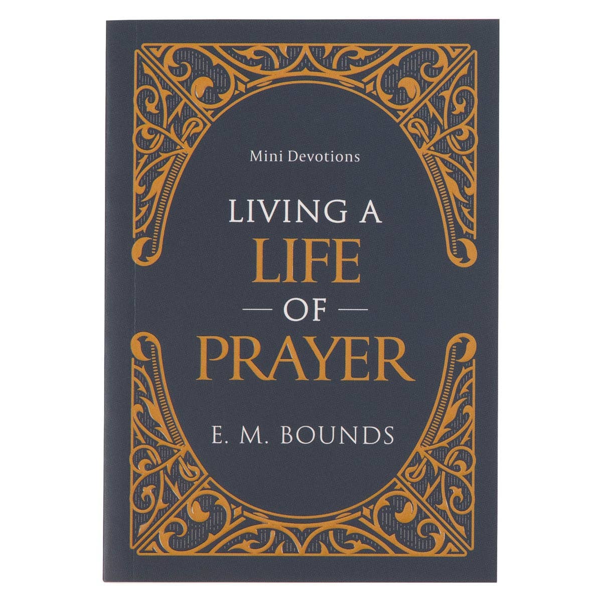 Christian Art Gifts - Mini Devotions Living a Life of Prayer