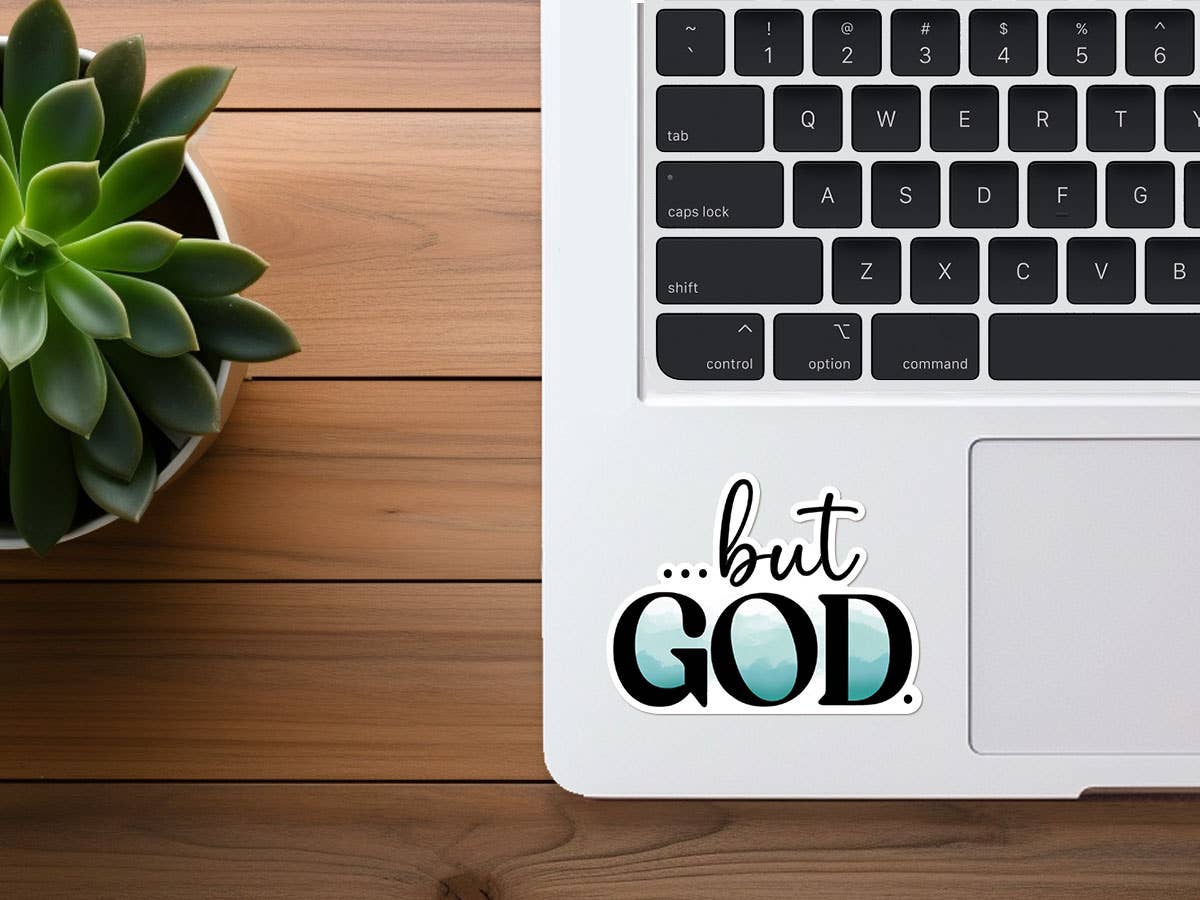Missional Merch - But God | Christian Sticker | Waterproof Vinyl Sticker