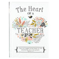 Christian Art Gifts - Gift Book Heart of a Teacher Padded Hardcover