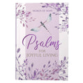 Christian Art Gifts - Gift Book Psalms for Joyful Living Softcover