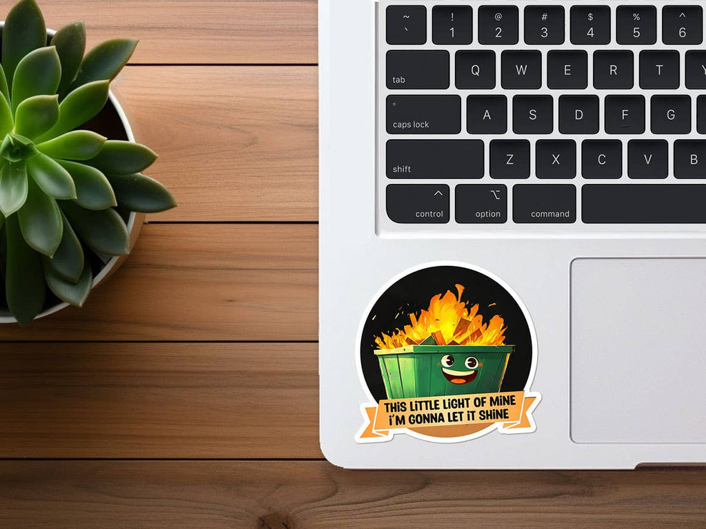 Missional Merch - This Little Light of Mine | Dumpster Fire | Funny Sticker