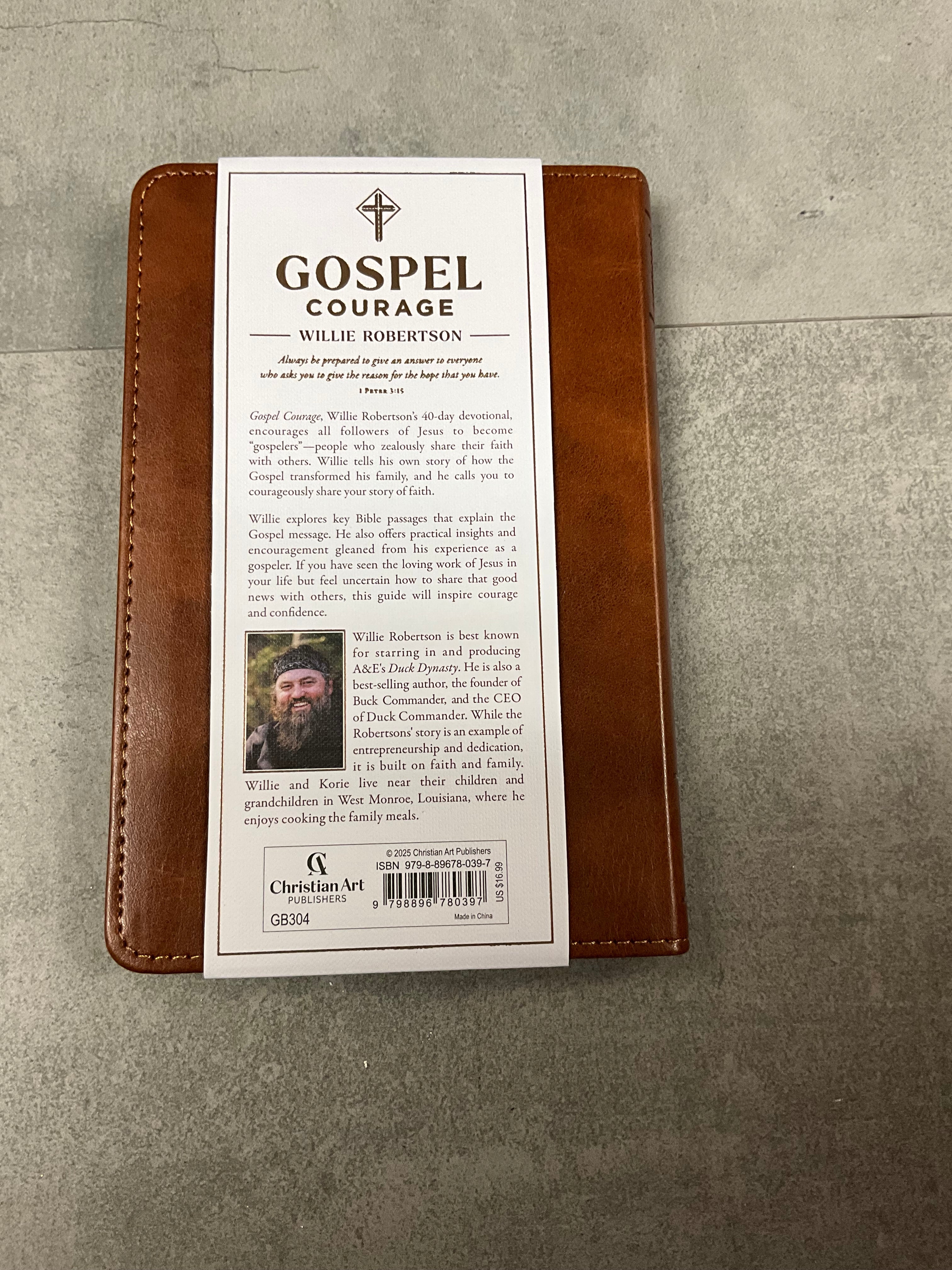 Gospel Courage; 40 Days to Sharing Your Faith