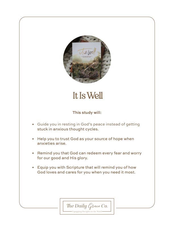 The Daily Grace Co - It Is Well | Anxiety Study