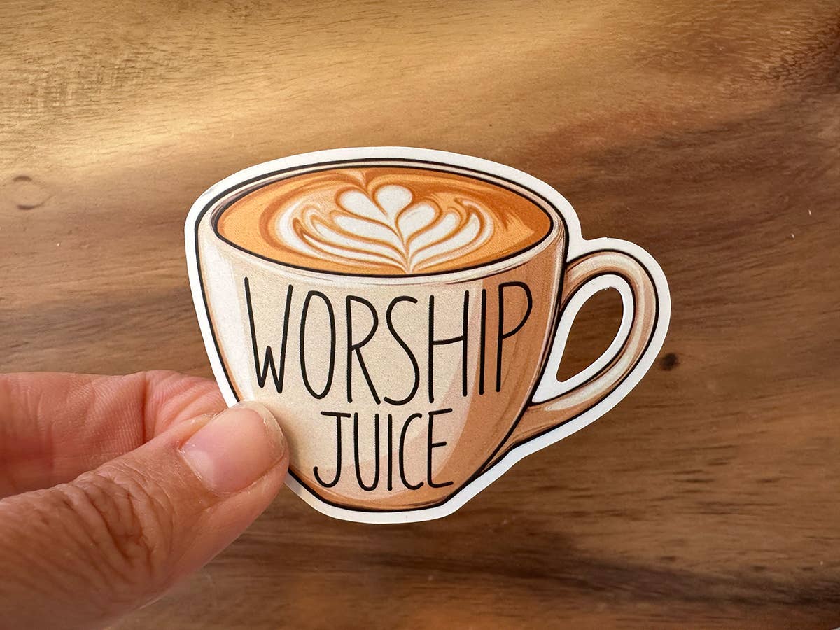 Missional Merch - Worship Juice | Christian Sticker | Coffee Lover