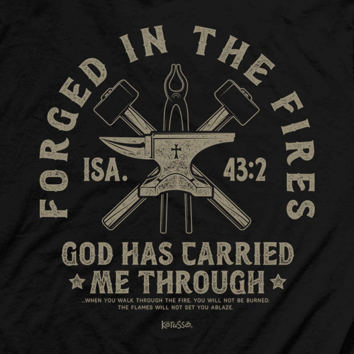 Kerusso - Kerusso Christian T-Shirt Forged In Fires