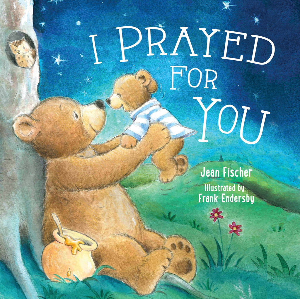 HarperCollins Christian Publishing - I Prayed For You