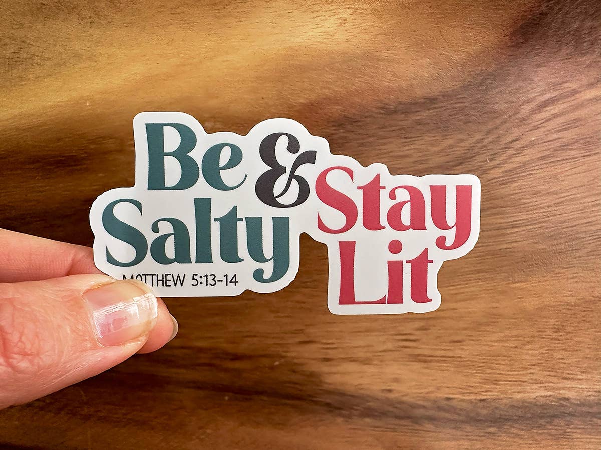 Missional Merch - Be Salty & Stay Lit | Christian Sticker | Bible Stickers