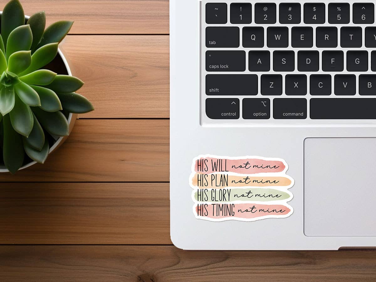 Missional Merch - His, Not Mine | Christian Sticker | Waterproof Vinyl Sticker