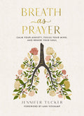 HarperCollins Christian Publishing - Breath As Prayer