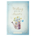 Christian Art Gifts - Gift Book Walking with the Savior Softcover