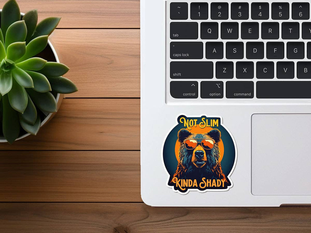 Missional Merch - Not Slim, Kinda Shady | Outdoors | Bear | Funny Stickers